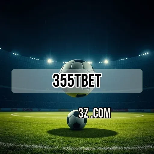 Especiais Imperdíveis do 355tbet para Aumentar sua Diversão